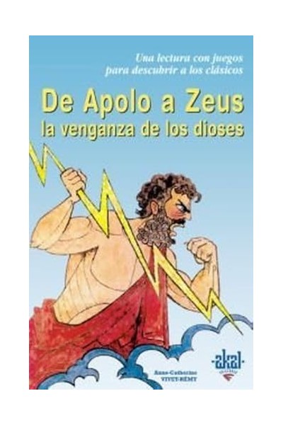 De Apolo a Zeus. La venganza de los dioses